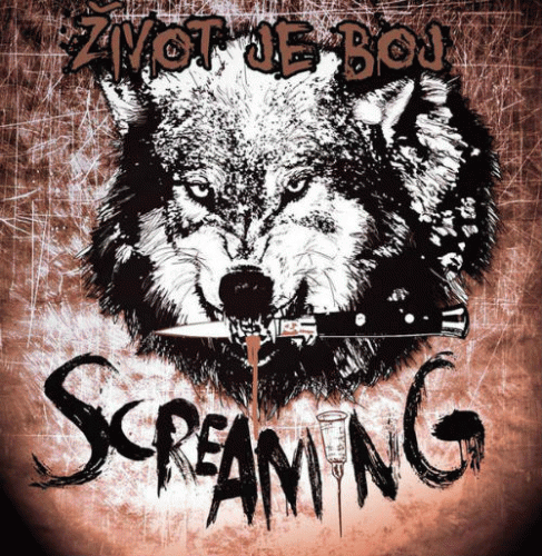 Screaming : Život je Boj